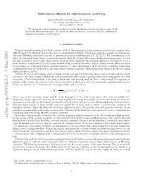 Reflection Coefficient for Superresonant Scattering