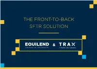 The Front-To-Back Sftr Solution