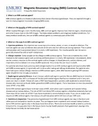 Magnetic Resonance Imaging (MRI) Contrast Agents Frequently Asked Questions