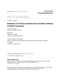Modulation of G Protein-Coupled Receptor Intracellular Trafficking and Signal Transduction