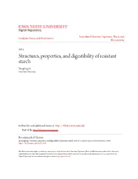 Structures, Properties, and Digestibility of Resistant Starch Yongfeng Ai Iowa State University