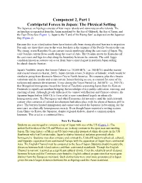 Component 2, Part 1 Centripetal Forces in Japan: the Physical Setting the Japanese Archipelago Consists of Four Major Islands and Numerous Smaller Islands
