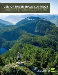Gem of the Emerald Corridor-Nature's Value in the Mt Baker-Snoqualmie National Forest