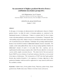 An Assessment of Higher Gradient Theories from a Continuum Mechanics Perspective