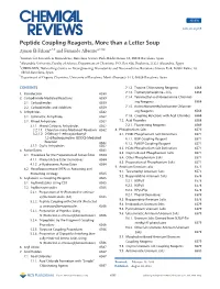 Peptide Coupling Reagents, More Than a Letter Soup Ayman El-Faham*,†,‡ and Fernando Albericio*,†,§,||
