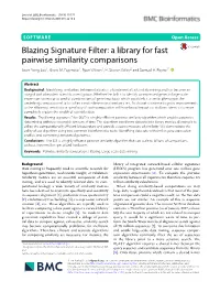 Blazing Signature Filter: a Library for Fast Pairwise Similarity Comparisons Joon-Yong Lee1, Grant M