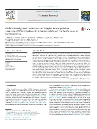 Otolith-Based Growth Estimates and Insights Into Population Structure Of