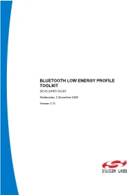 Bluetooth Low Energy Profile Toolkit Developer Guide