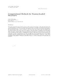 Computational Methods for Tension-Loaded Structures