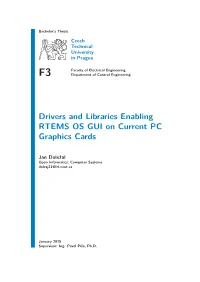 Drivers and Libraries Enabling RTEMS OS GUI on Current PC Graphics Cards