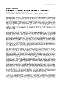 The Death of the City and the Survival of Urban Life Center of Contemporary Culture of Barcelona 2004 Conference Lectured at the Symposium “Urban Traumas