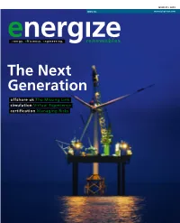The Next Generation Offshore Uk the Missing Link Simulation Virtual Experience Certification Managing Risks CERTIFICATION of OFFSHORE WIND TURBINES