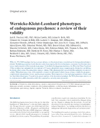 Wernicke-Kleist-Leonhard Phenotypes of Endogenous Psychoses: a Review of Their Validity Jack R