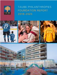 Taube Philanthropies Foundation Report 2018-2020 Table of Contents