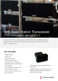 VHF Base Station Transceiver 75 Watt VHF Transceiver Type DCB 9140 IP