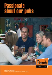 About Our Pubs Annual Report and Financial Statements 2008