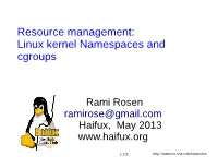 Resource Management: Linux Kernel Namespaces and Cgroups