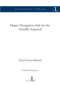 Haptic Navigation Aids for the Visually Impaired