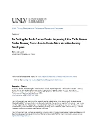 Improving Initial Table Games Dealer Training Curriculum to Create More Versatile Gaming Employees