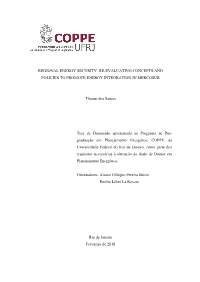 Regional Energy Security: Re-Evaluating Concepts and Policies to Promote Energy Integration in Mercosur