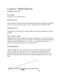 Lecture 8: Stellar Motions Reading: Box 19-1