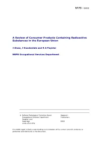 NRPB- Xxxx a Review of Consumer Products Containing Radioactive Substances in the European Union