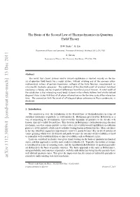The Basis of the Second Law of Thermodynamics in Quantum Field Theory