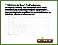 The Heirloom Gardener's Seed-Saving Primer Seed Saving Is Fun and Interesting