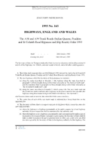 The A30 and A39 Trunk Roads (Indian Queens, Fraddon and St Columb Road Bypasses and Slip Roads) Order 1993