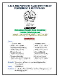 A REPORT on the EDUCATIONAL TOUR to JAIPUR UNDER the PROGRAME EK BHARAT SHRESTHA BHARAT Ssuubbmmiitttteedd Bbyy Name: 1
