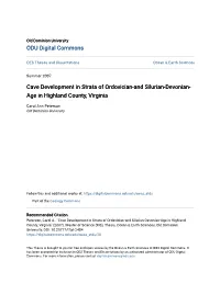 Cave Development in Strata of Ordovician-And Silurian-Devonian- Age in Highland County, Virginia
