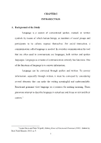 CHAPTER I INTRODUCTION A. Background of the Study Language