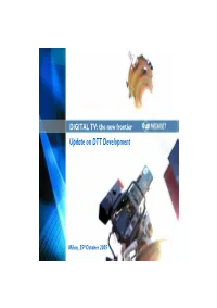 DIGITAL TV: the New Frontier Update on DTT Development