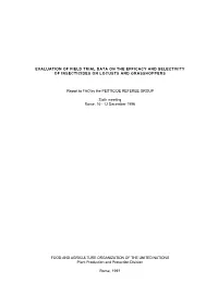 EVALUATION of FIELD TRIAL DATA on the EFFICACY and SELECTIVITY of INSECTICIDES on LOCUSTS and GRASSHOPPERS Report to FAO By