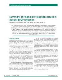 Summary of Financial Projections Issues in Recent ESOP Litigation Khatija Sajid, Kyle J
