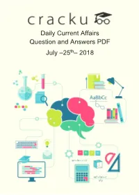 Daily Current Affairs Question and Answers PDF July –25Th– 2018