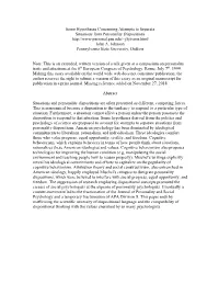 Some Hypotheses Concerning Attempts to Separate Situations from Personality Dispositions John A