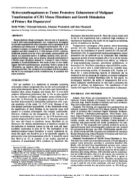 Enhancement of Malignant Transformation of C3H Mouse Fibroblasts and Growth Stimulation of Primary Rat Hepatocytes1