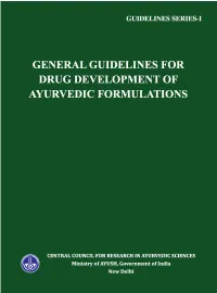General Guidelines for Drug Development of Ayurvedic Formulations