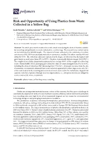 Risk and Opportunity of Using Plastics from Waste Collected in a Yellow Bag