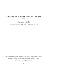A Variational Approach to Spline Functions Theory