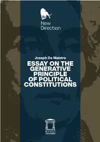 ESSAY on the GENERATIVE PRINCIPLE of POLITICAL CONSTITUTIONS Joseph De Maistre