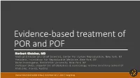 Is There an Ideal Stimulation for Poor Ovarian Reserve?