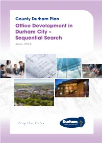 Office Development in Durham City Sequential Search Office Development in Durham City Sequential Search
