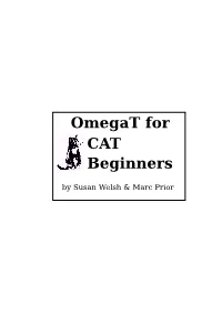 Omegat for CAT Beginners by Susan Welsh & Marc Prior 2
