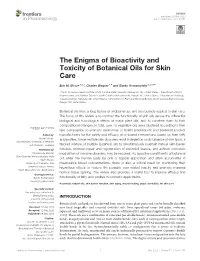 The Enigma of Bioactivity and Toxicity of Botanical Oils for Skin Care