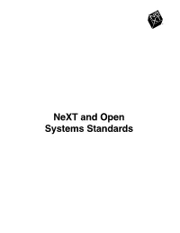 Next and Open Systems Standards Next and Open Systems Standards