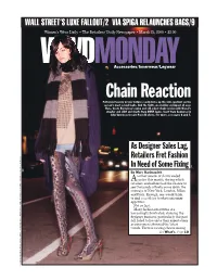 Chain Reaction Patterned Hosiery in Luxe Textures Easily Kicks up the Style Quotient on the Season’S Most Casual Looks
