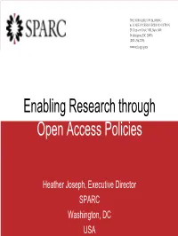 Enabling Research Through Open Access Policies