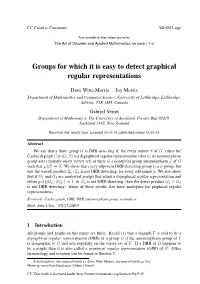 Groups for Which It Is Easy to Detect Graphical Regular Representations
